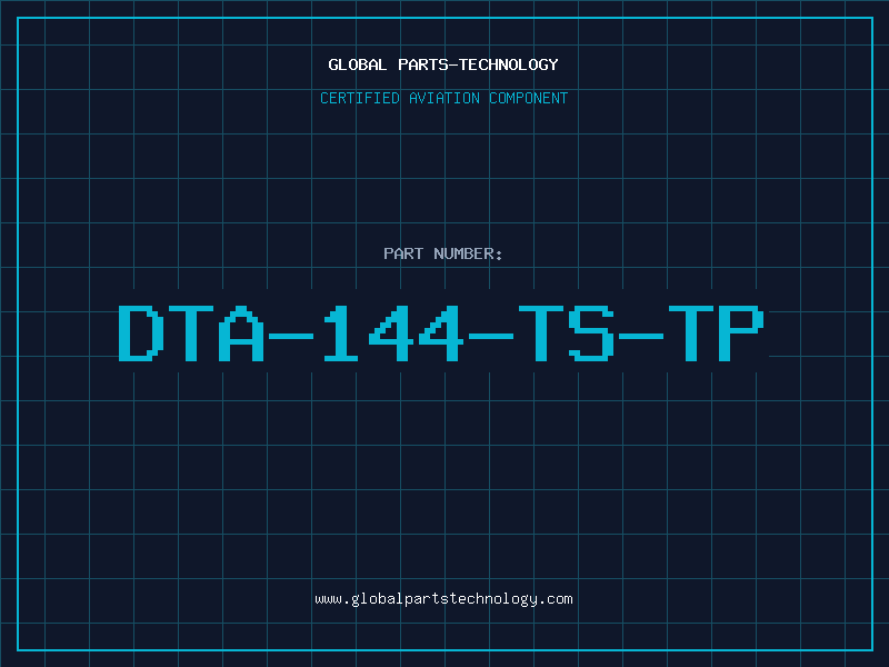 Aviation Part DTA-144-TS-TP