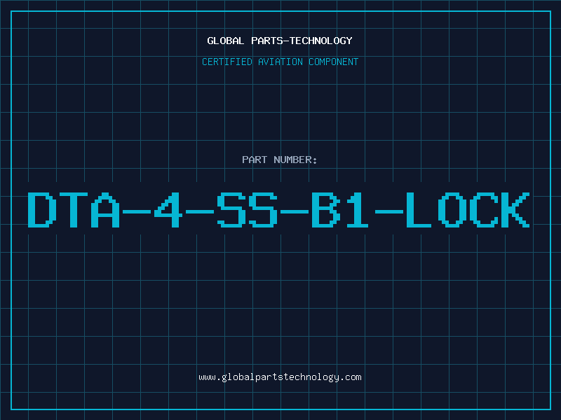 Aviation Part DTA-4-SS-B1-LOCK