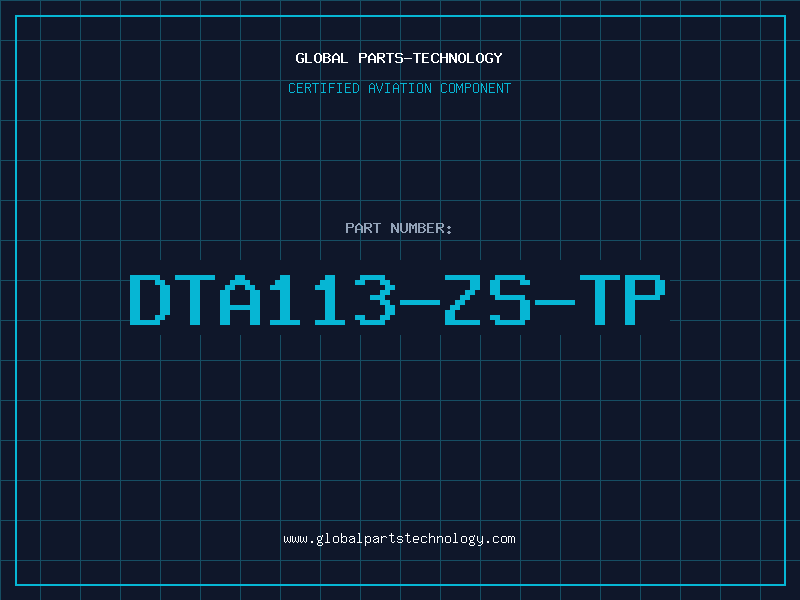 Aviation Part DTA113-ZS-TP