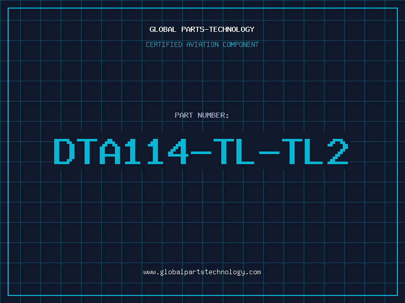 Aviation Part DTA114-TL-TL2