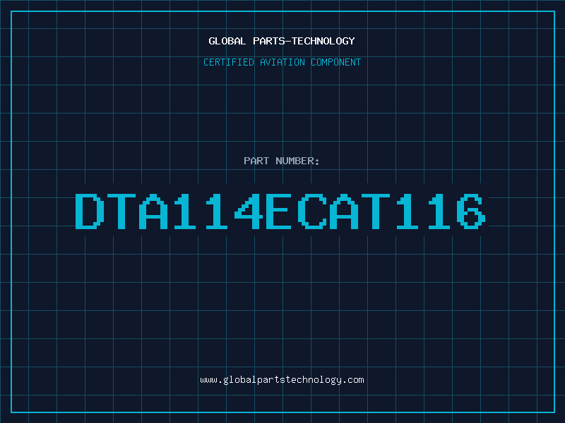 Aviation Part DTA114ECAT116