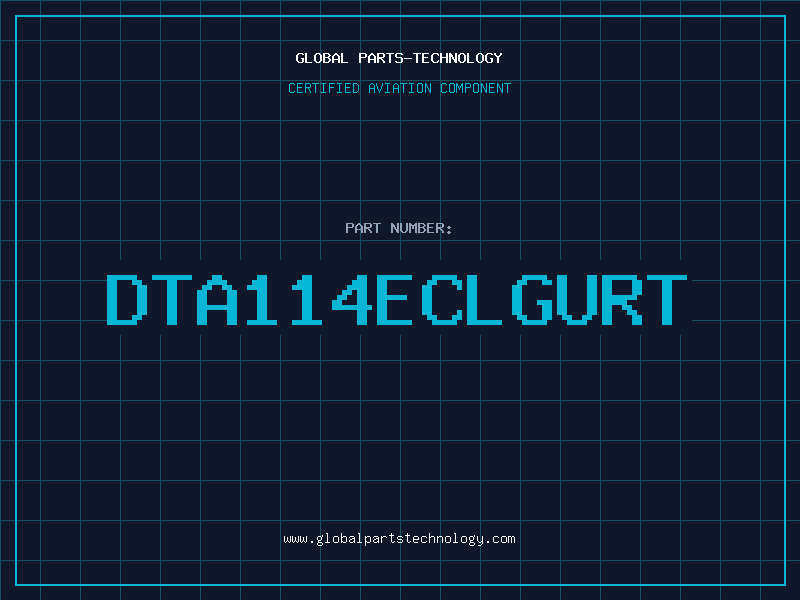 Aviation Part DTA114ECLGURT