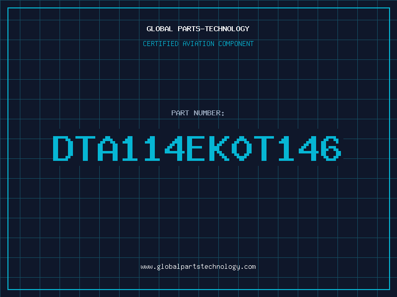Aviation Part DTA114EK0T146