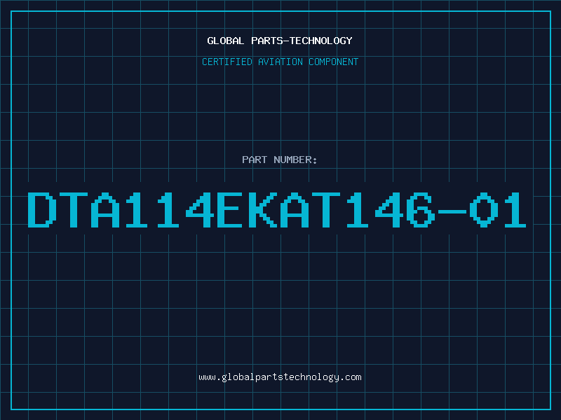 Aviation Part DTA114EKAT146-01