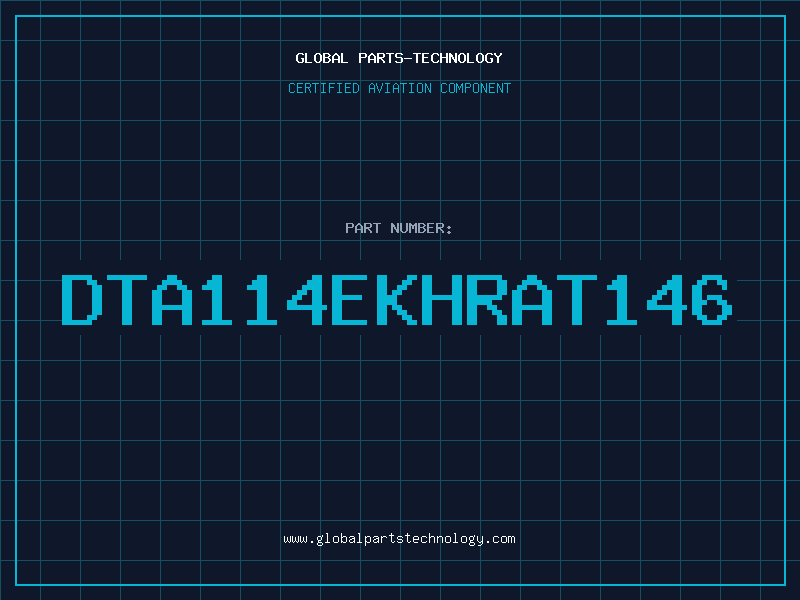 Aviation Part DTA114EKHRAT146