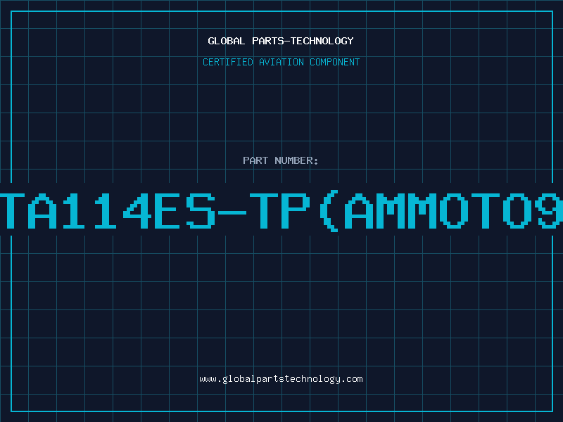 Aviation Part DTA114ES-TP(AMMOTO92