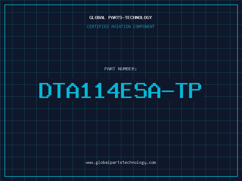 Aviation Part DTA114ESA/TP