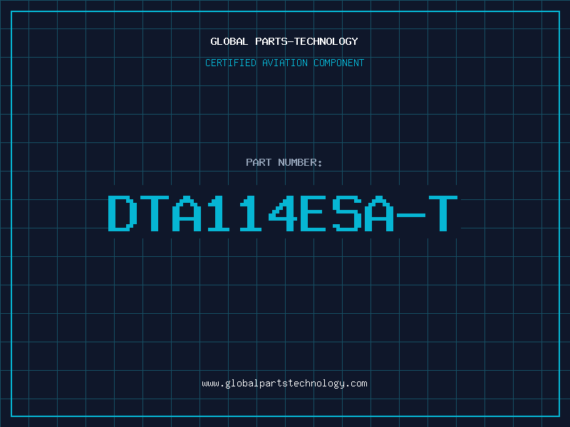 Aviation Part DTA114ESA-T
