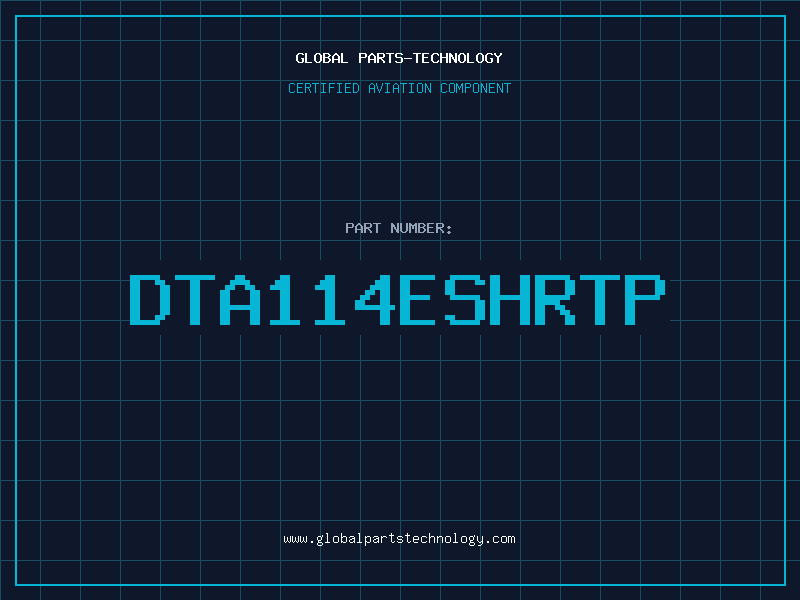 Aviation Part DTA114ESHRTP