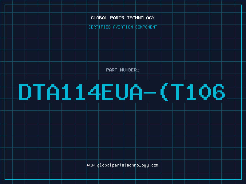 Aviation Part DTA114EUA-T106