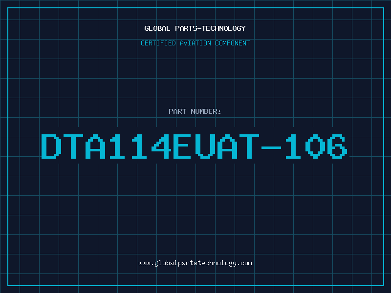 Aviation Part DTA114EUAT-106