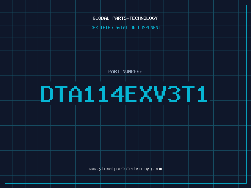 Aviation Part DTA114EXV3T1