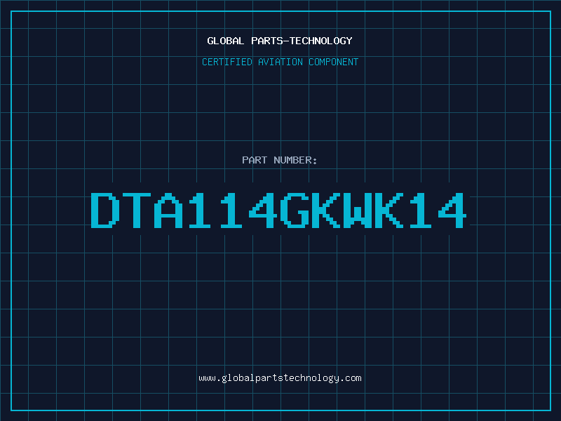 Aviation Part DTA114GKWK14
