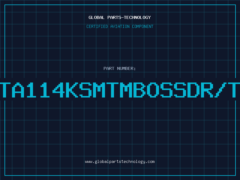 Aviation Part DTA114KSMTMBOSSDR/TA