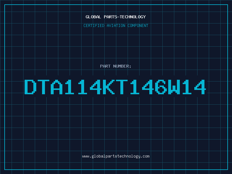 Aviation Part DTA114KT146W14