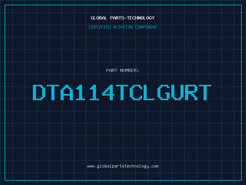 Aviation Part DTA114TCLGURT