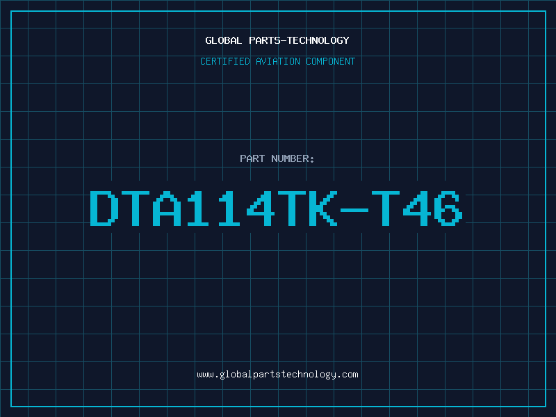 Aviation Part DTA114TK-T46