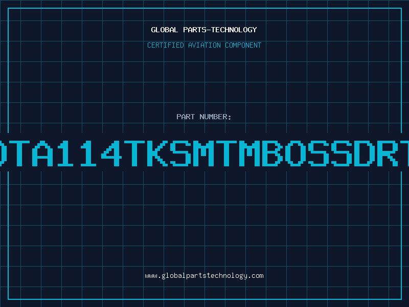 Aviation Part DTA114TKSMTMBOSSDRT