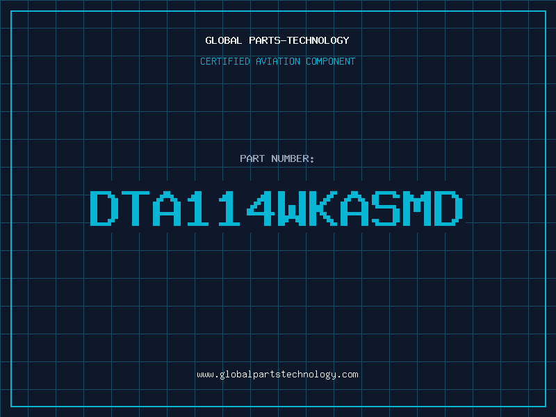 Aviation Part DTA114WKASMD