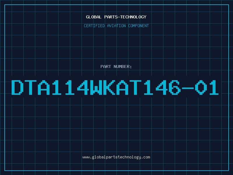 Aviation Part DTA114WKAT146-01