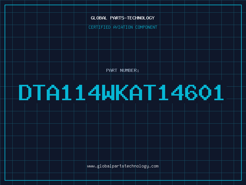 Aviation Part DTA114WKAT14601