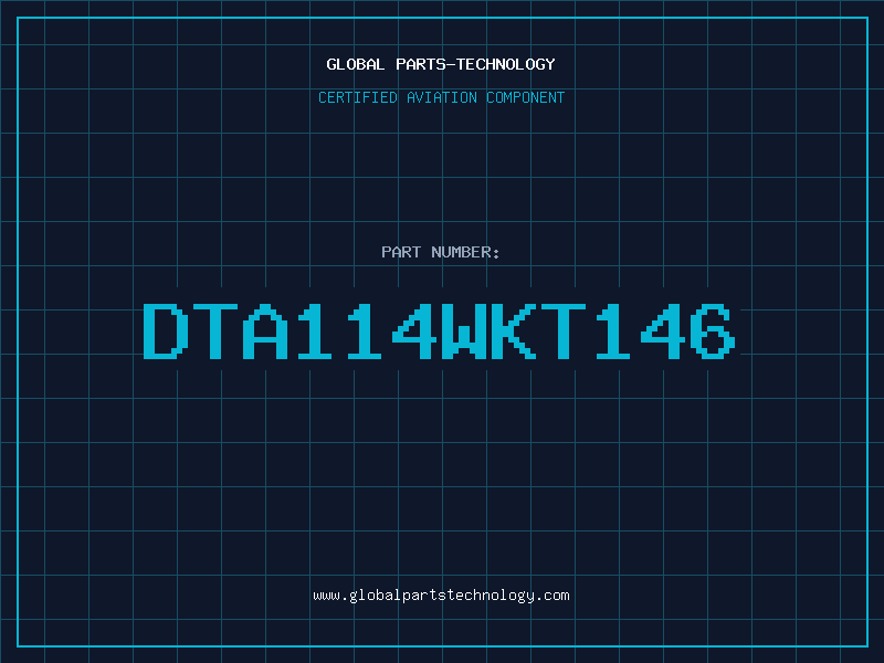 Aviation Part DTA114WKT146