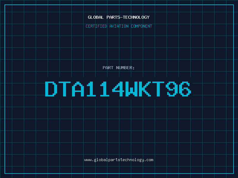 Aviation Part DTA114WKT96