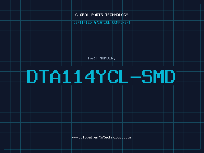 Aviation Part DTA114YCL-SMD