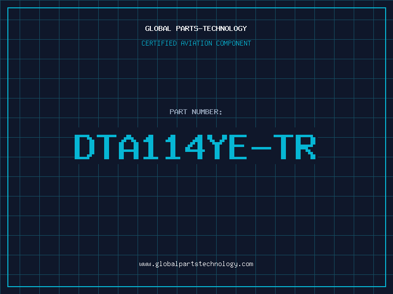 Aviation Part DTA114YE-TR