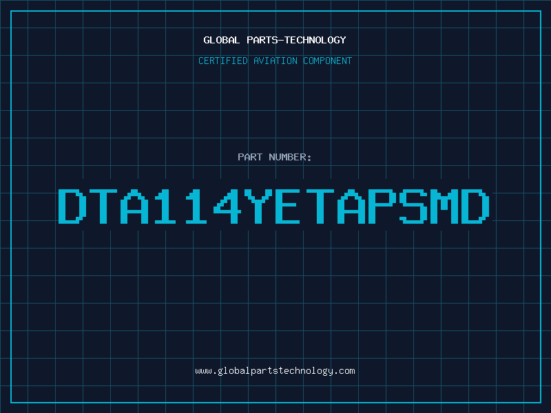 Aviation Part DTA114YETAPSMD