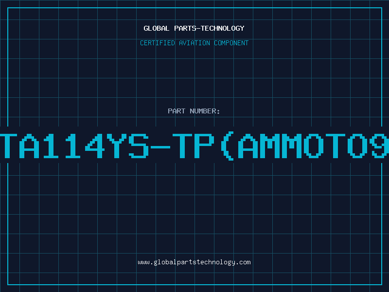 Aviation Part DTA114YS-TP(AMMOTO92
