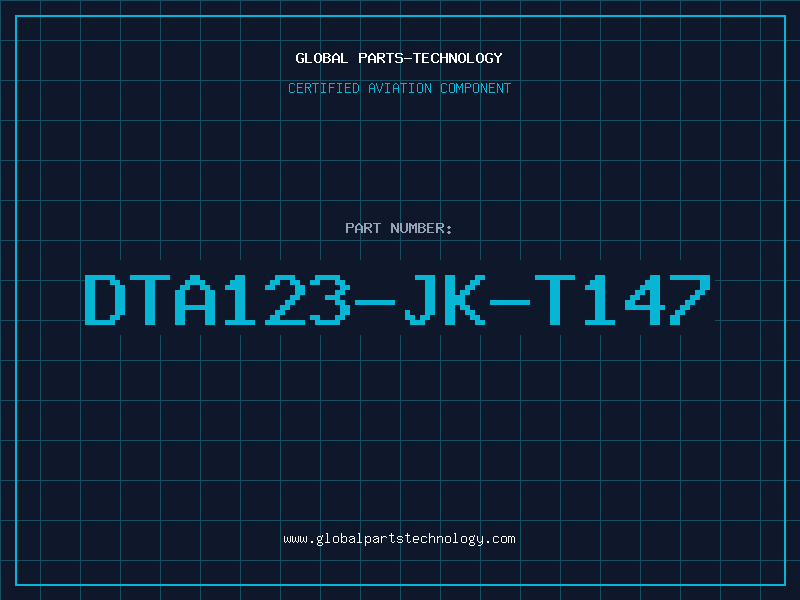 Aviation Part DTA123-JK-T147