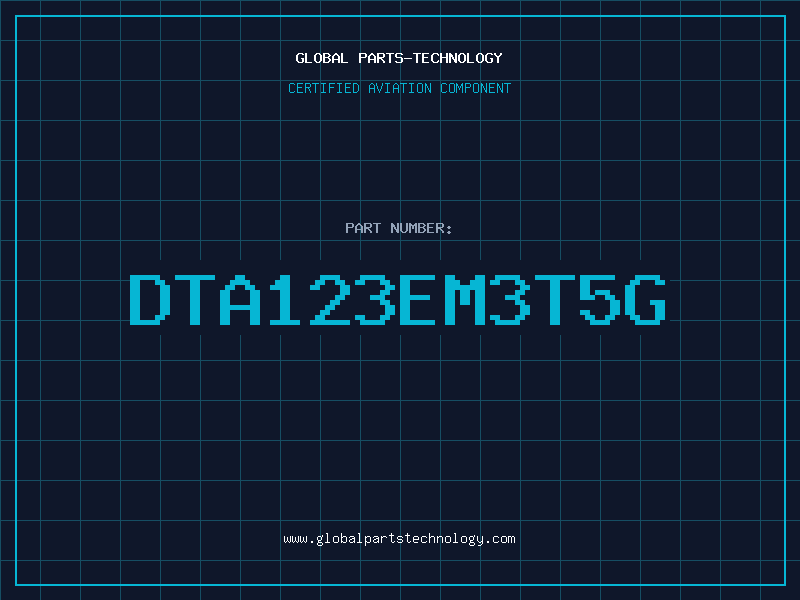 Aviation Part DTA123EM3T5G