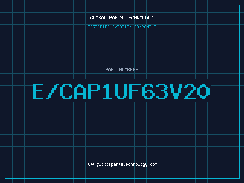Aviation Part E/CAP1UF63V20