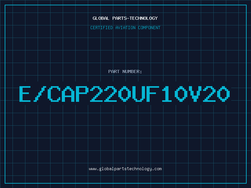 Aviation Part E/CAP220UF10V20