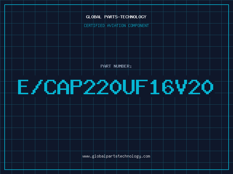 Aviation Part E/CAP220UF16V20