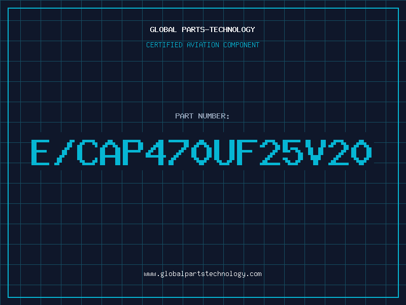 Aviation Part E/CAP470UF25V20