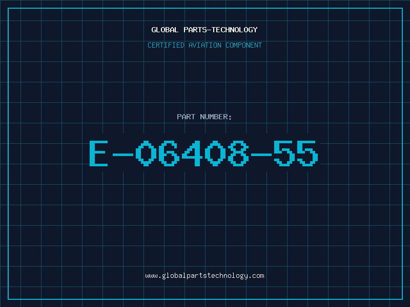 Aviation Part E-06408-55