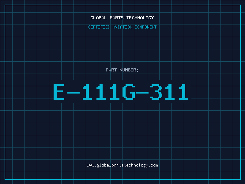 Aviation Part E-111G-311