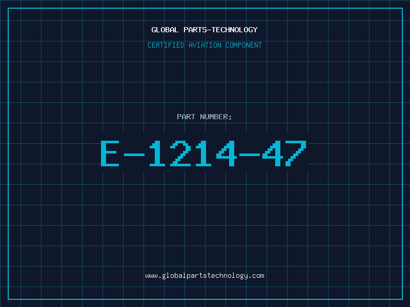 Aviation Part E-1214-47