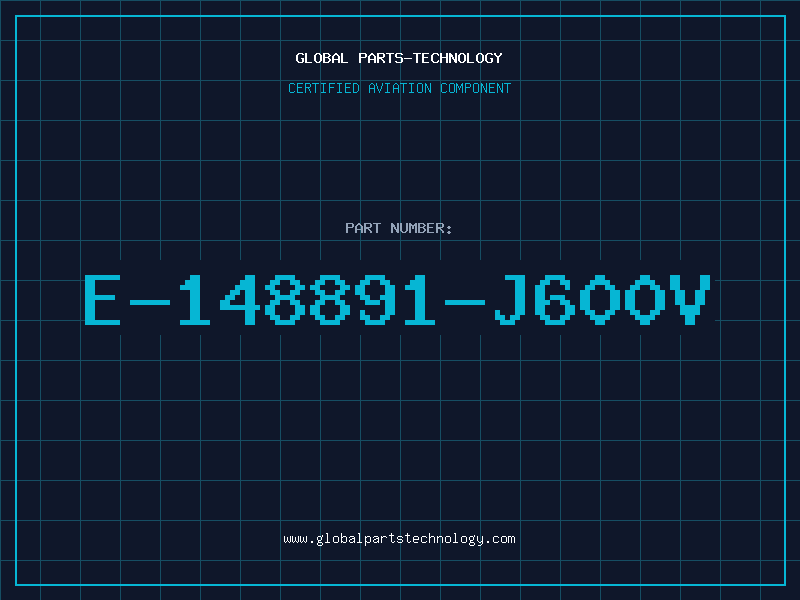 Aviation Part E-148891-J600V