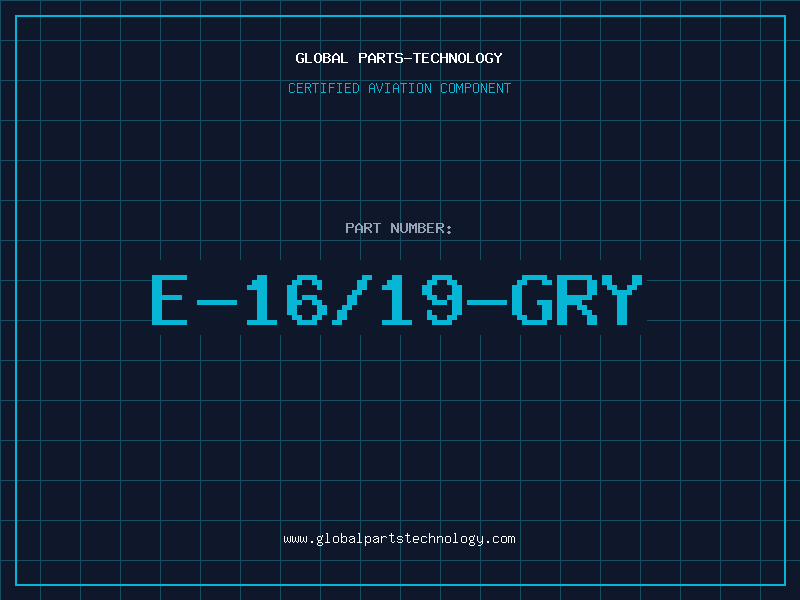 Aviation Part E-16/19/GRY