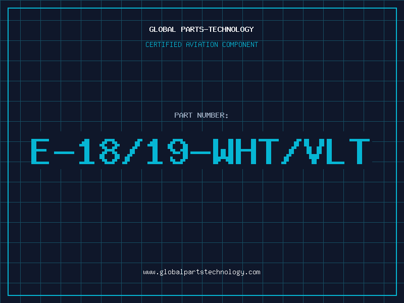 Aviation Part E-18/19-WHT/VLT