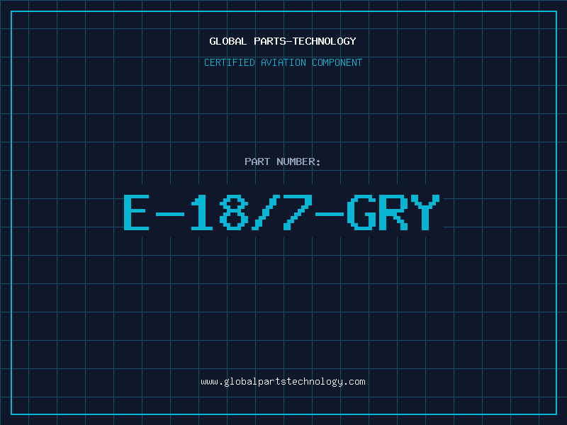 Aviation Part E-18/7-GRY