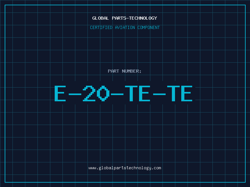 Aviation Part E-20-TE-TE