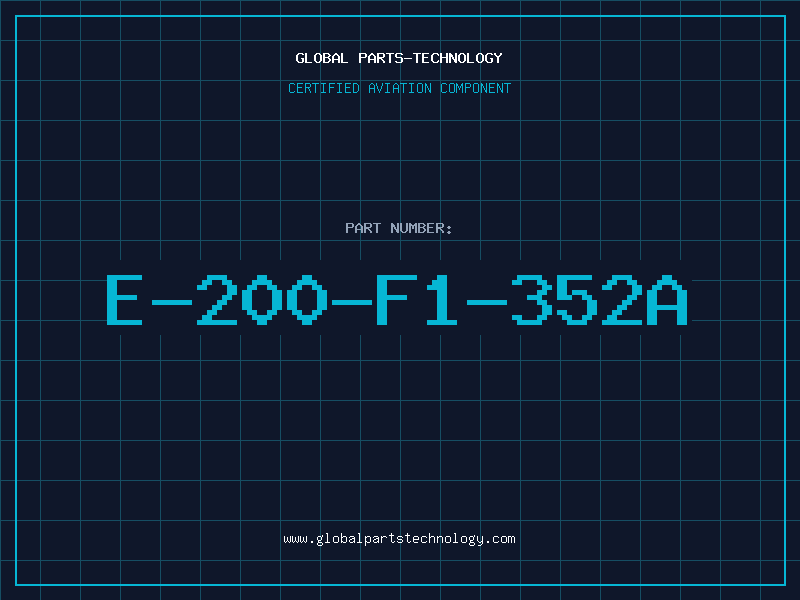 Aviation Part E-200-F1-352A