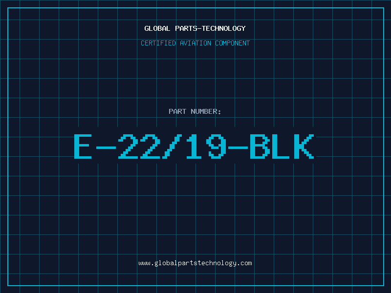 Aviation Part E-22/19-BLK