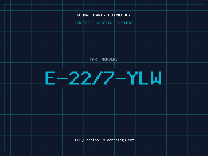 Aviation Part E-22/7-YLW