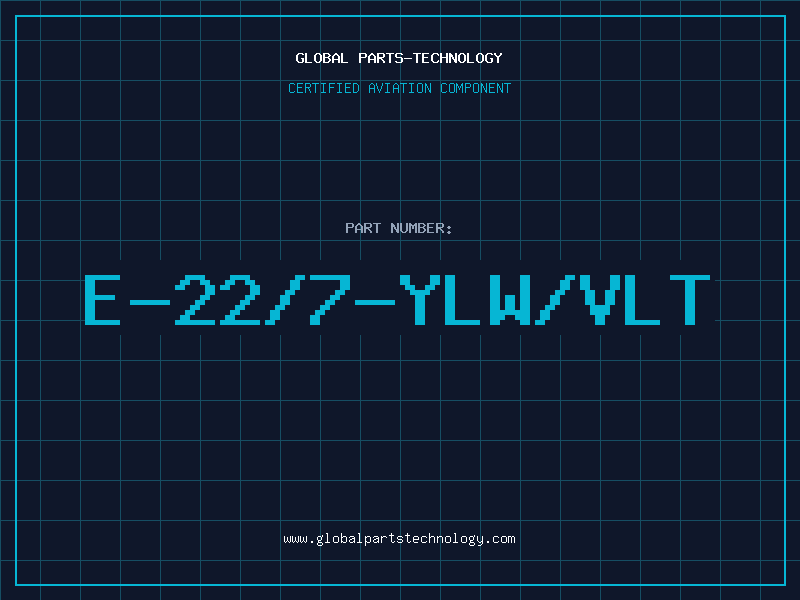Aviation Part E-22/7-YLW/VLT