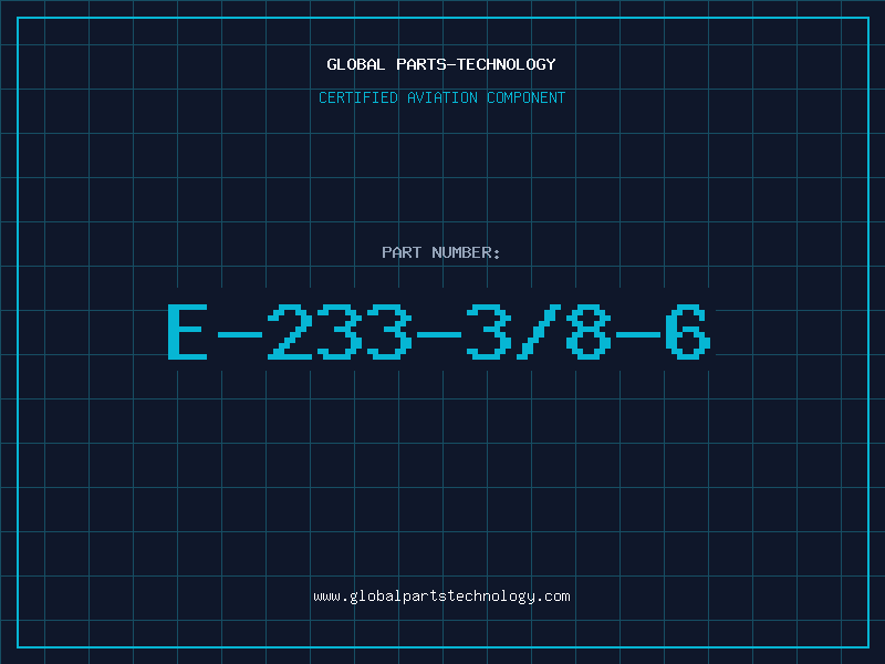 Aviation Part E-233-3/8-6
